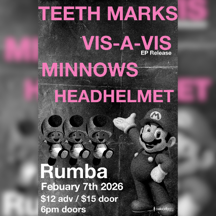 Vis-A-Vis * Teeth Marks * Minnows * Head Helmet