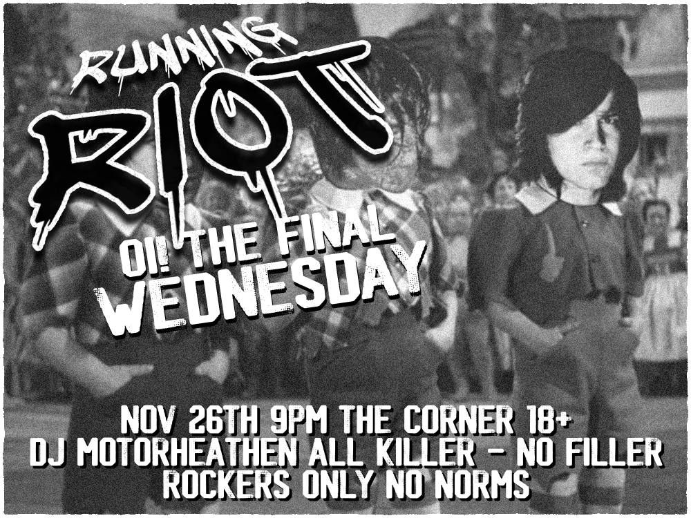 Running Riot - OI! The Final Wednesday
