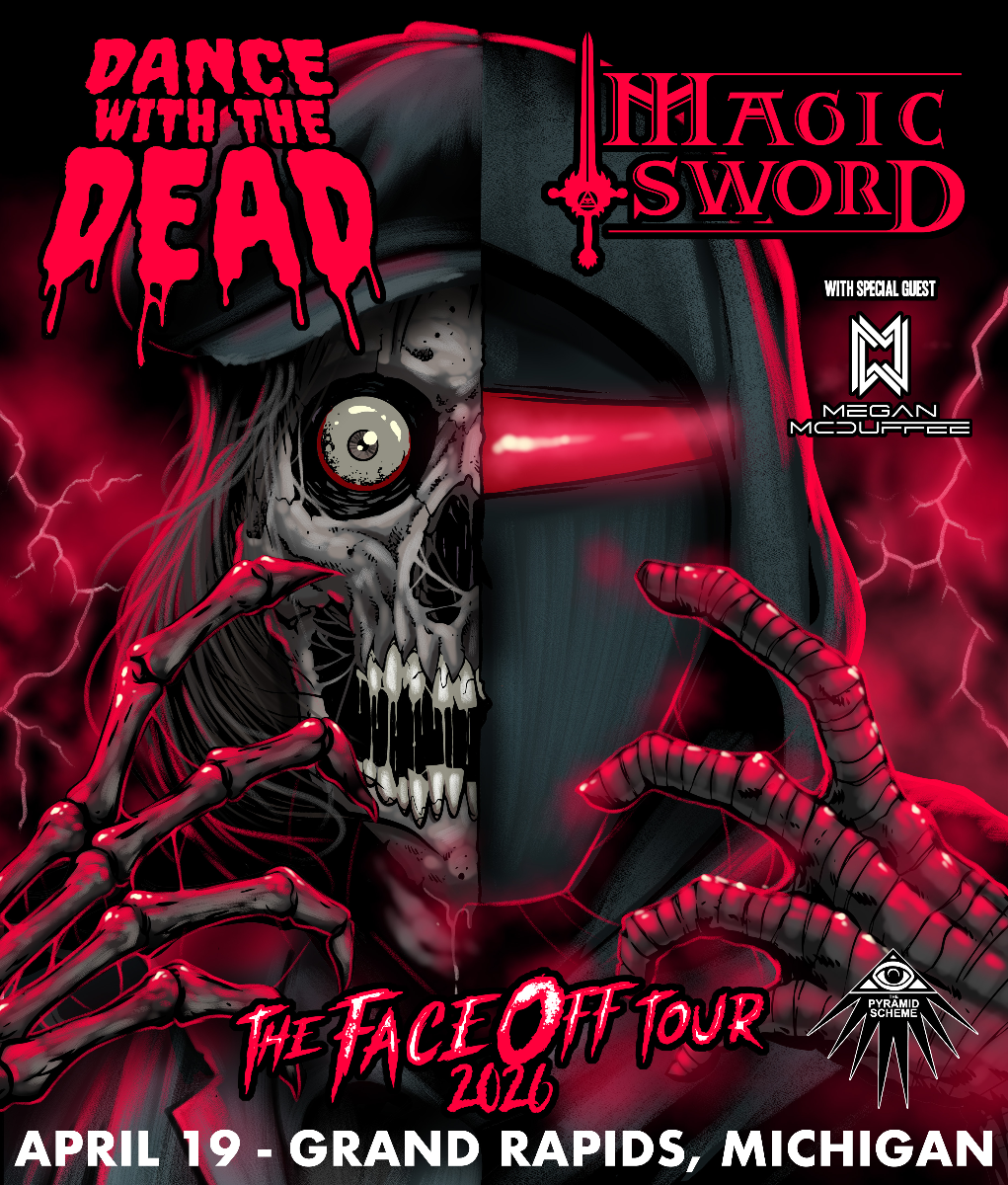 The Face Off Tour: Dance With The Dead + Magic Sword + Megan McDuffie