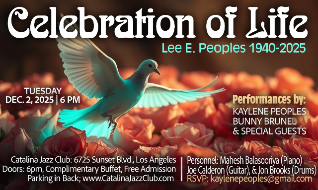 A  Private Celebration of Life, Honoring Lee E. Peoples Performances by Kaylene Peoples and Bunny Brunel!