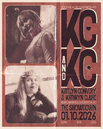 Katelyn Convery and Kathryn Claire with The Whylands at Showdown Saloon – Portland, OR