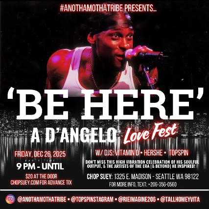 Image of BE HERE: A D'Angelo Love Fest Image of BE HERE: A D'Angelo Love Fest