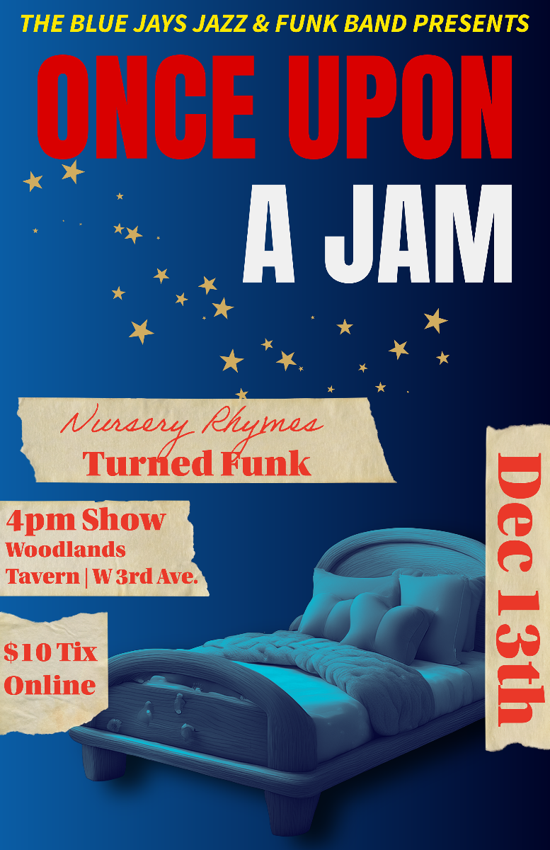 The Blue Jays Jazz & Funk Band present: Once Upon a Jam at Woodlands Tavern
