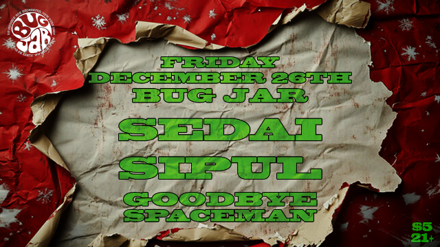 Sedai, Sipul, Goodbye Spaceman