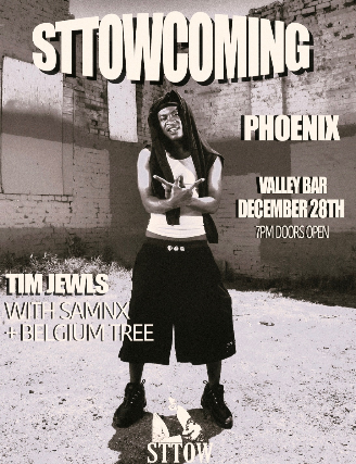 TIM JEWLS WITH SAMN X / BELGIUM TREE / DJ POOTIECAT at Valley Bar – Phoenix, AZ