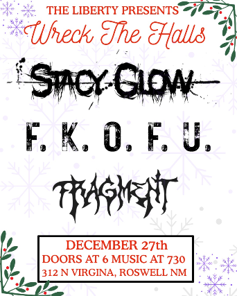 Image of Wreck the Halls with Stacy Glow, F.K.O.F.U and Fragment Image of Wreck the Halls with Stacy Glow, F.K.O.F.U and Fragment