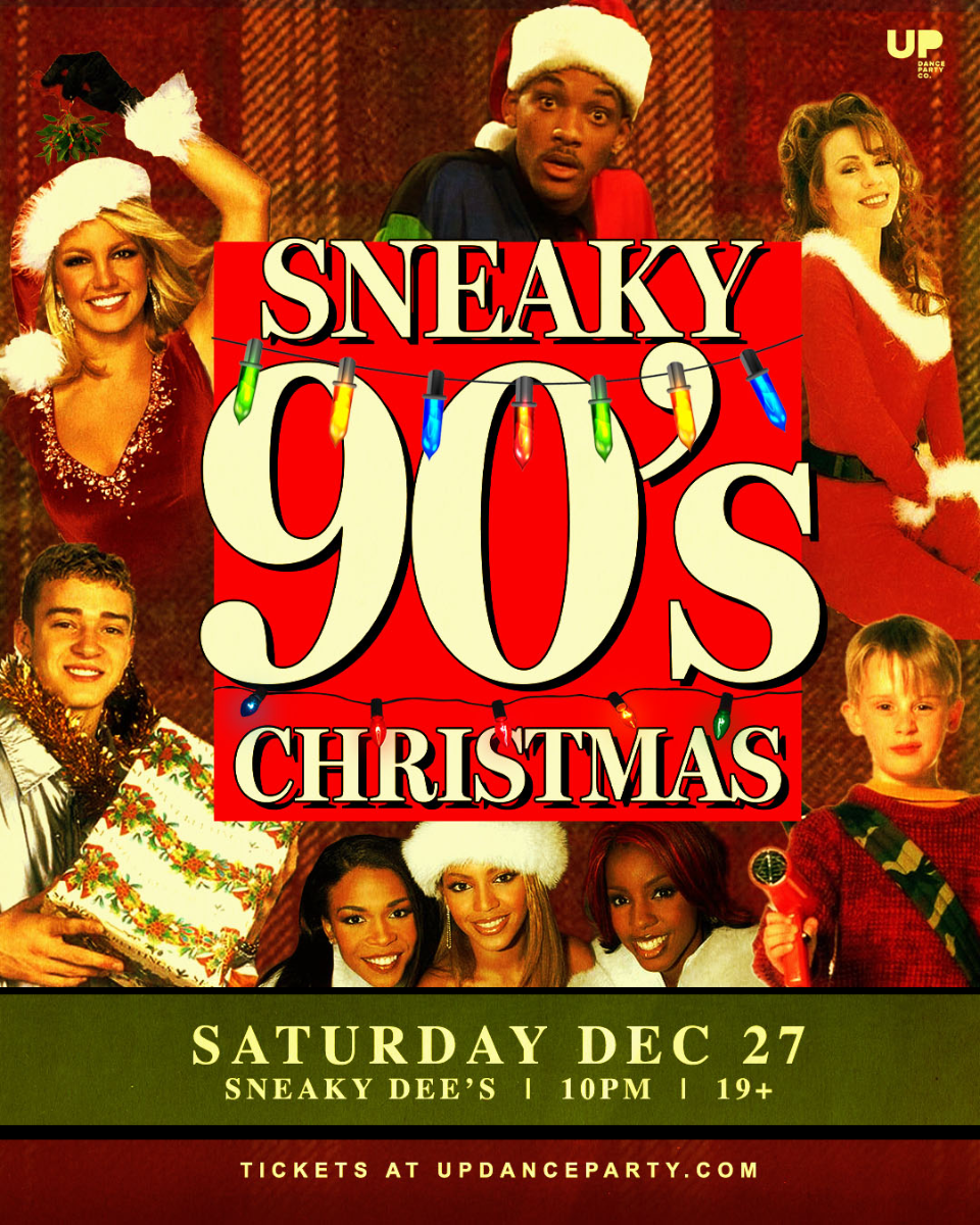 Sneaky 90's Christmas Dance Party at Sneaky Dee's - Dec 27 2025
