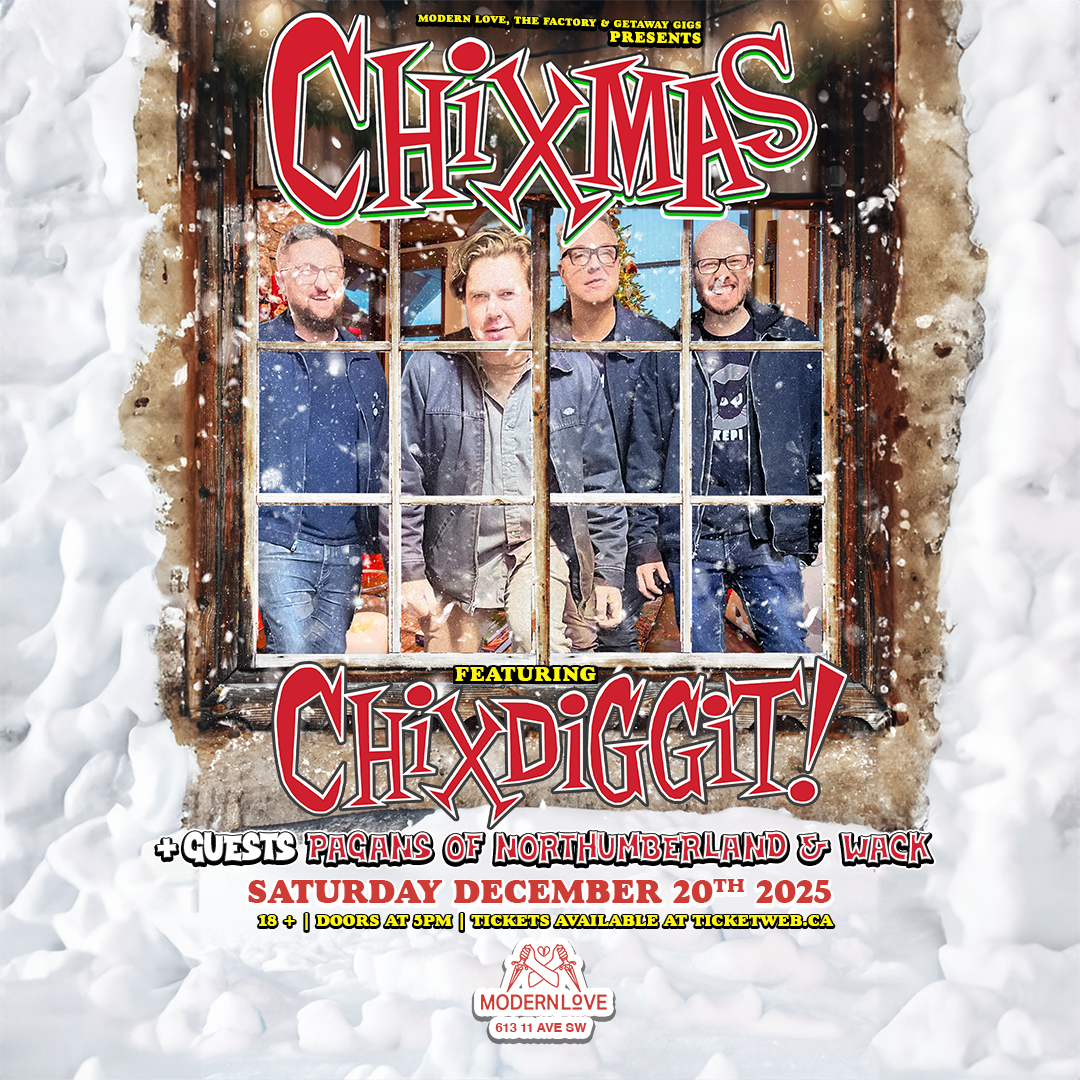 CHIXMAS - Featuring Chixdiggit w/ Guests