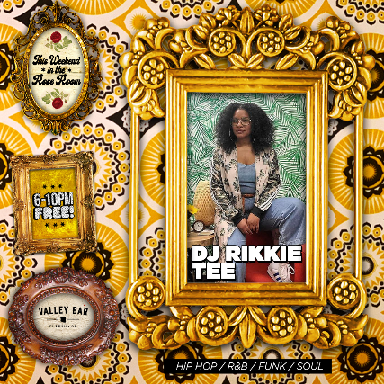 DJ RIKKIE TEE // HIP HOP / R&B / FUNK / SOUL at Valley Bar – Phoenix, AZ