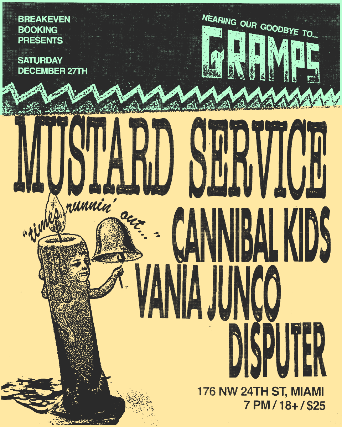 Mustard Service, Cannibal Kids, Vania Junco, and Disputer in Miami