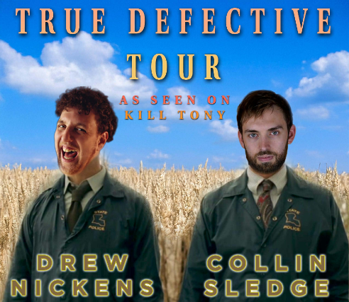 Drew Nickens & Collin Sledge (As Seen on Kill Tony) at Crescent Theater – Mobile, AL