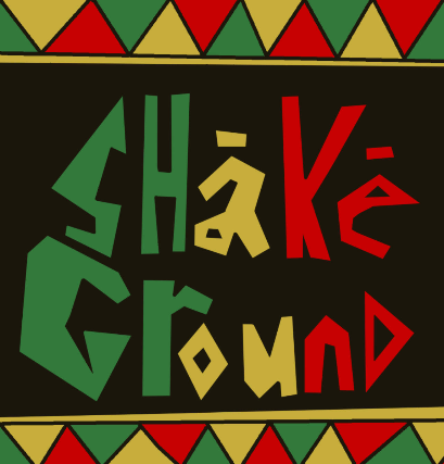 SHāKē GrOuNd