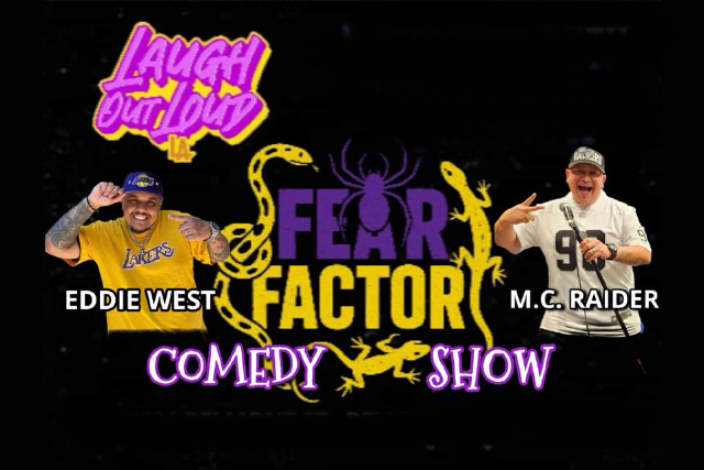 Laugh Out Loud Fear Factor Edition at The Stand Up Comedy Club – Bellflower, CA