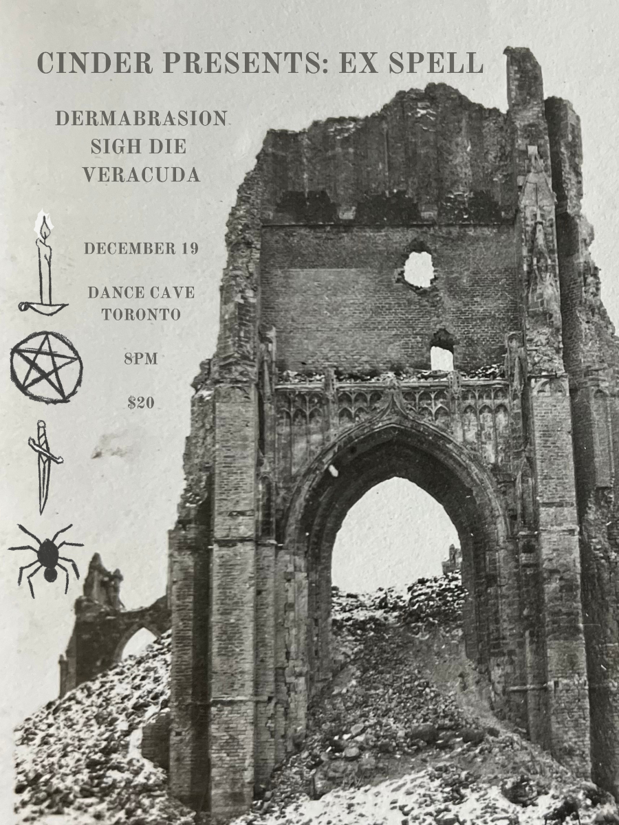 “EX SPELL” EP release show / CINDER, Dermabrasion, Sigh Die, Veracuda (1st Show!)