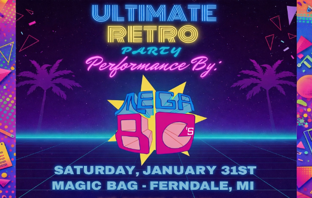 image of Magic Bag Presents: MEGA 80s image of Magic Bag Presents: MEGA 80s