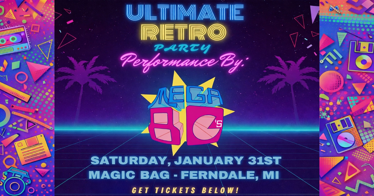 Magic Bag Presents: MEGA 80s