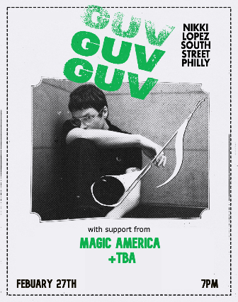 Guv at Nikki Lopez Philly – Philadelphia, PA