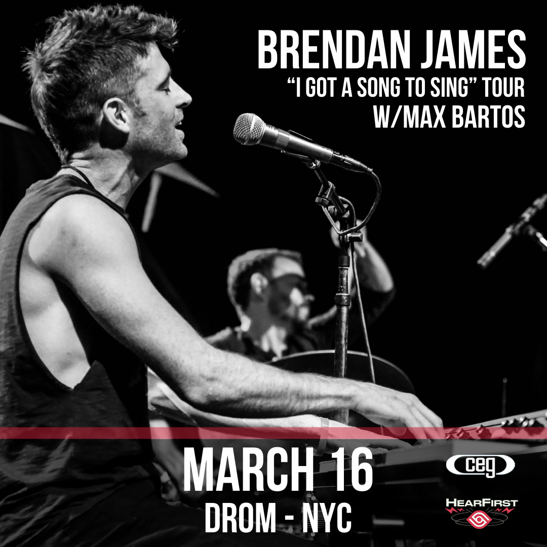 Brendan James "I Got a Song to Sing" Tour w/TBA