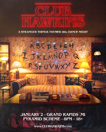 Club Hawkins – Stranger Things Dance Party at The Pyramid Scheme – Grand Rapids, MI
