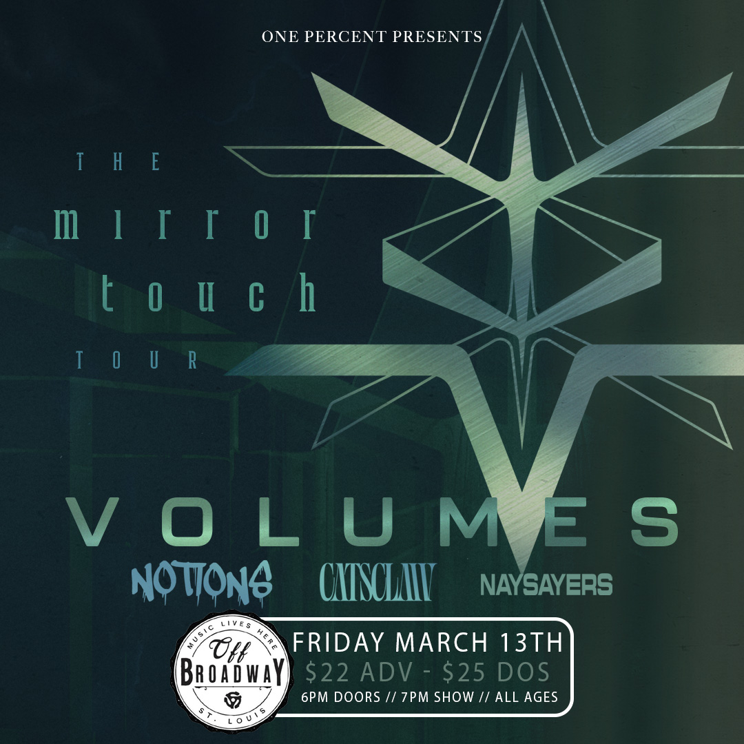 1% Productions Presents Volumes: The Mirror Touch Release Tour