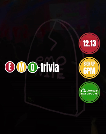 EMO TRIVIA! HOSTED BY MARCUS RUSHMORE OF LET ALONE at Crescent Ballroom – Phoenix, AZ