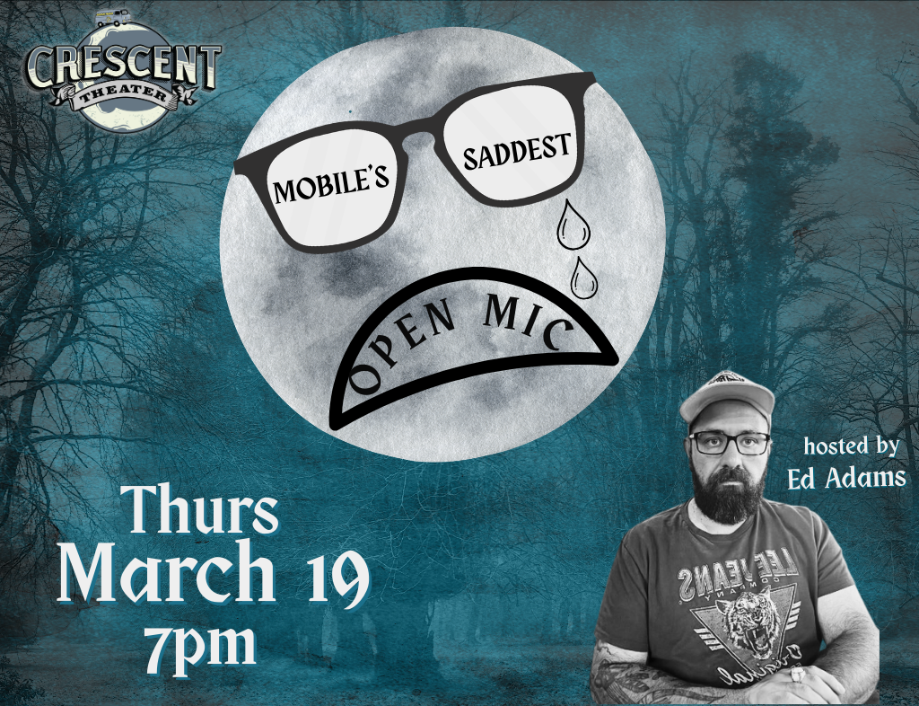 Mobile's Saddest Open Mic