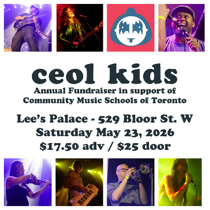 Ceol Kids Annual Fundraiser for the Community Music Schools of Toronto