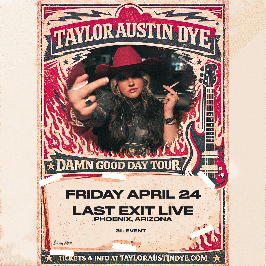 Event Image - Taylor Austin Dye – Damn Good Day Tour