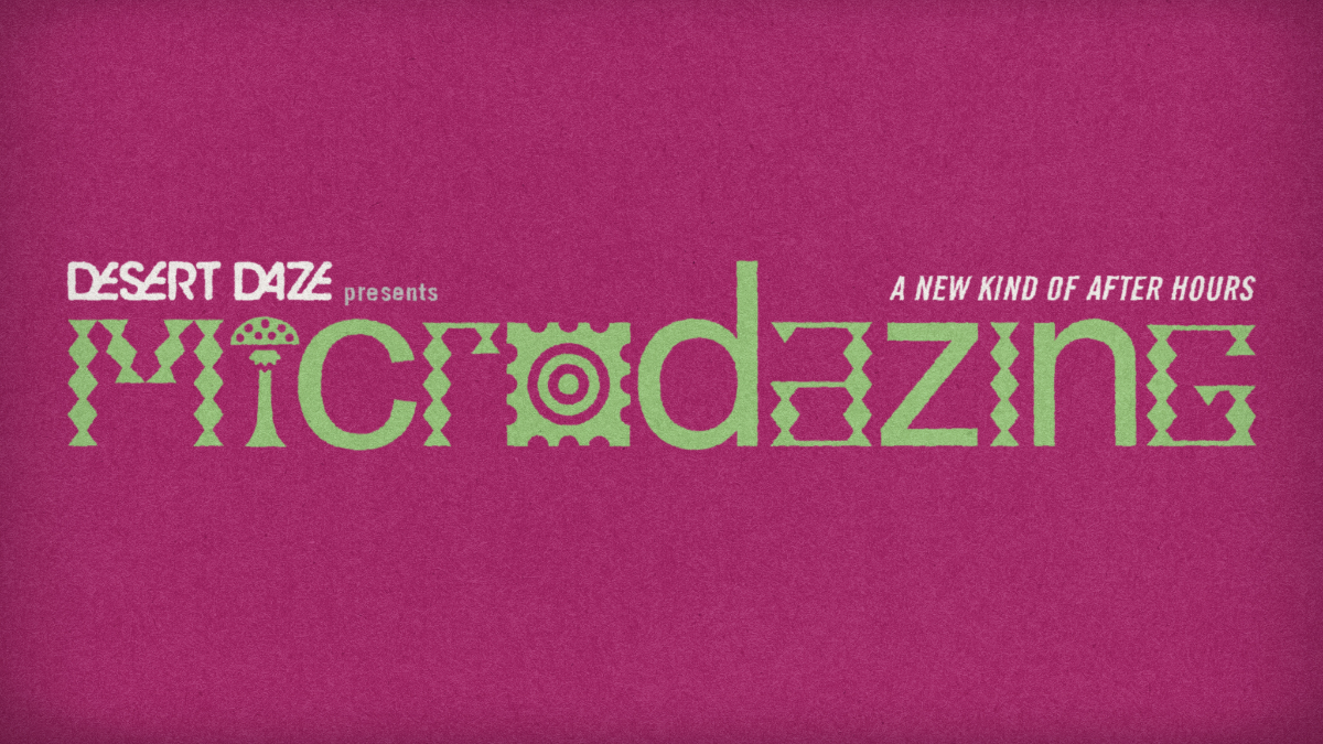 Desert Daze Presents: MICRODAZING