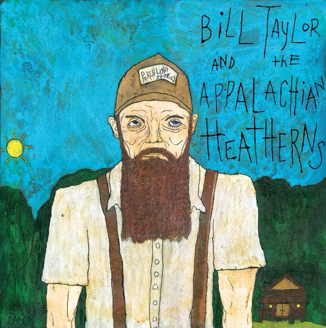 Bill Taylor & The Appalachian Heathens with Blake Branscom and Sam Lewis