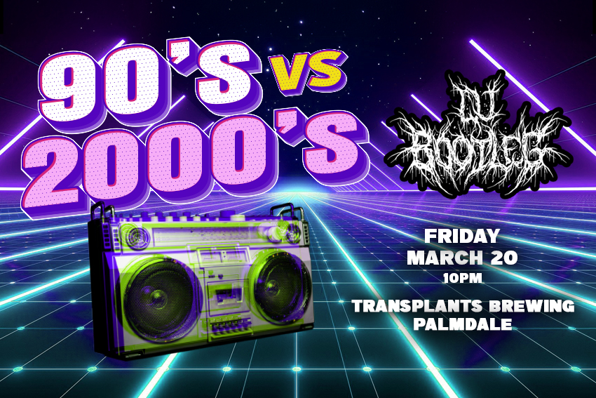 90'S VS 2000'S NIGHT WITH DJ BOOTLEG