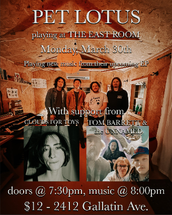 Pet Lotus / Clouds for Toys / Tom Barrett & the Unnamed