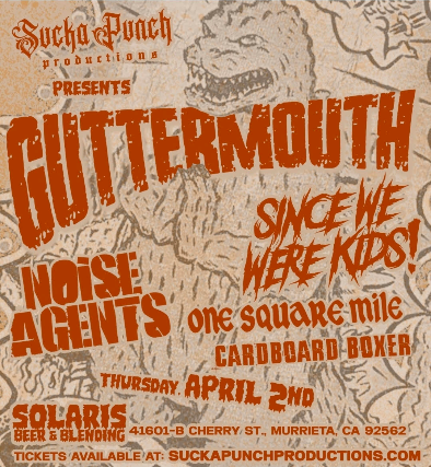 GUTTERMOUTH LIVE IN CONCERT AT  SOLARIS IN MURRIETA
