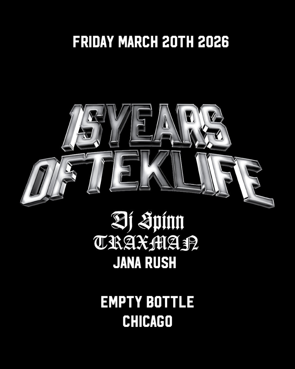 15 Years of Teklife with DJ SPINN / TRAXMAN / JANA RUSH