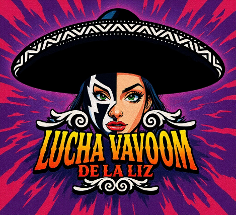 Lucha VaVoom de La Liz: Drinko de Mayo