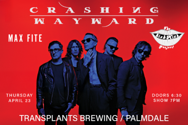 FREE SHOW: CRASHING WAYWARD / MAX FITE / THE SICK MICK PROJECT
