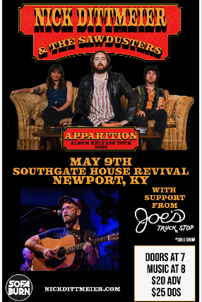 Nick Dittmeier & the Sawdusters Apparition Album Release Tour with Joe's Truck Stop