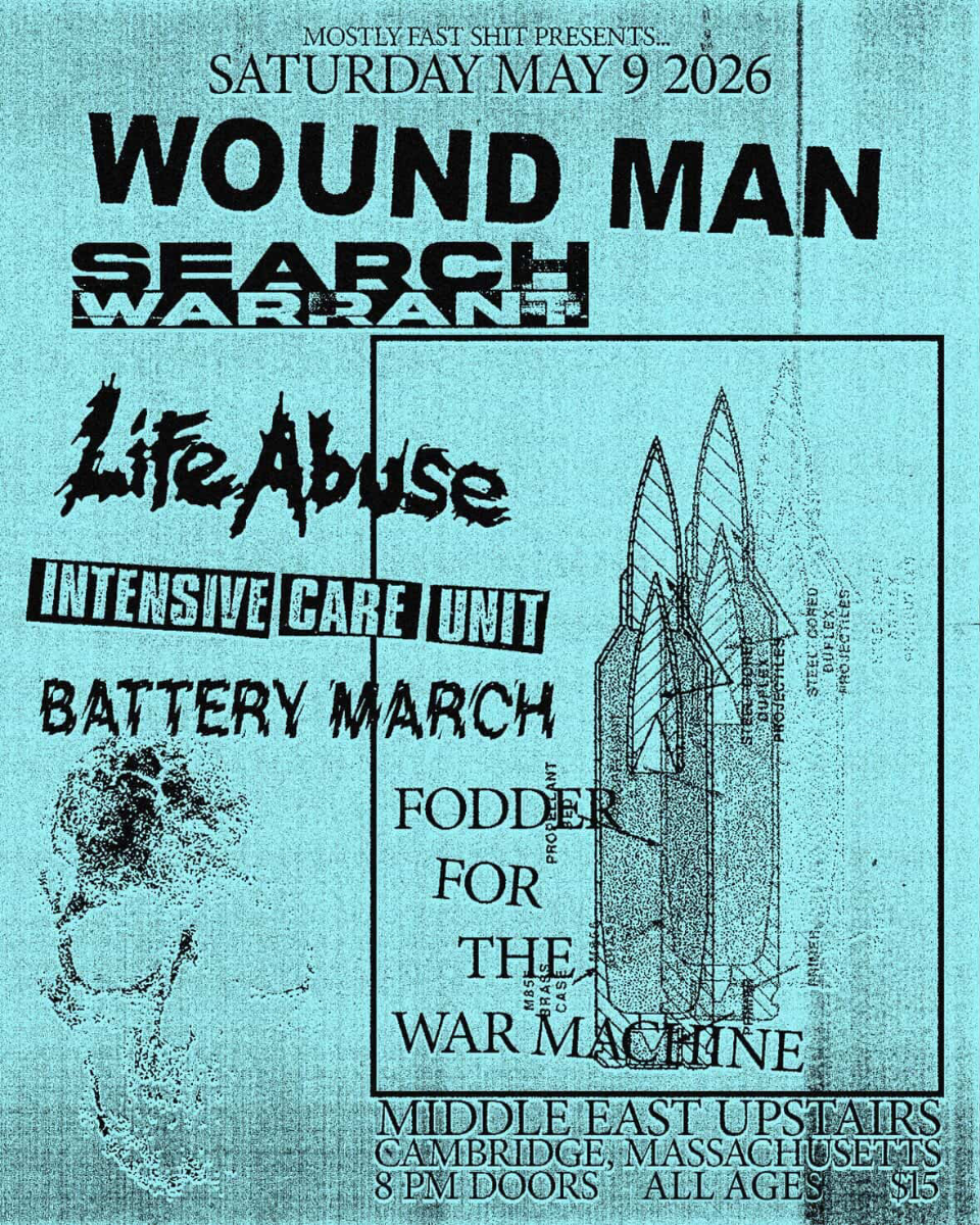 Mostly Fast Shit Presents : Wound Man, Search Warrant, Life Abuse, Battery March