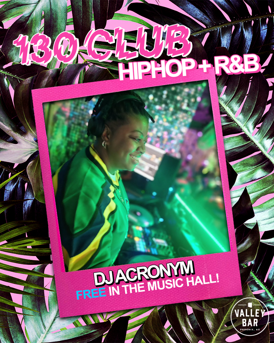 130 CLUB: HIP HOP + R&B w/ DJ ACRONYM | Event Image