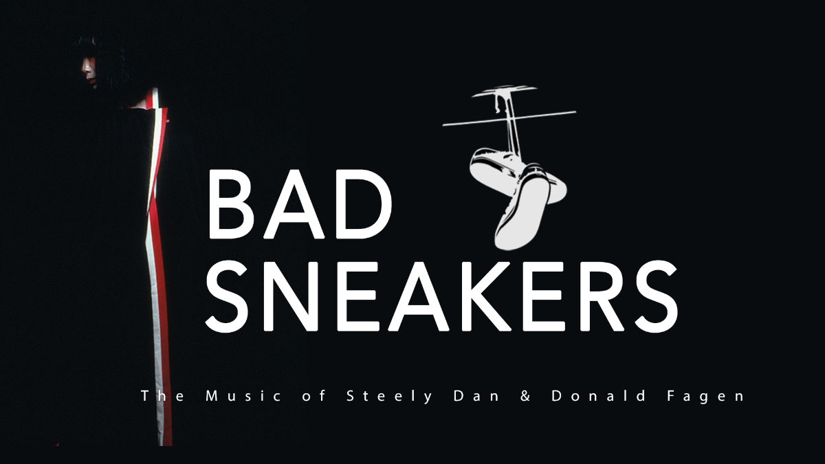 Bad Sneakers - Steely Dan Tribute