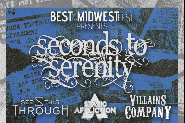 Seconds to Serentitiy- Midwest Fest