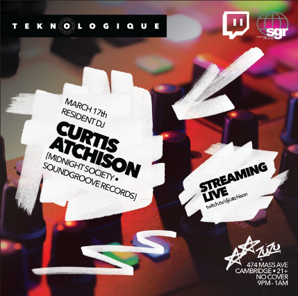 Teknologique w/ DJ Curtis Atchison