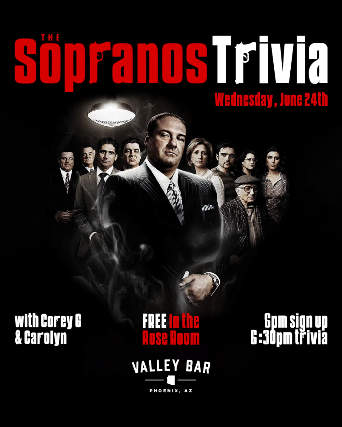 THE SOPRANOS TRIVIA w/ COREY G + CAROLYN at Valley Bar