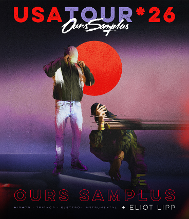 Ours Samplus with  Eliot Lipp