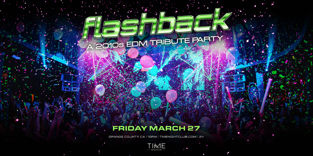 Flashback: A 2010s EDM Tribute Party