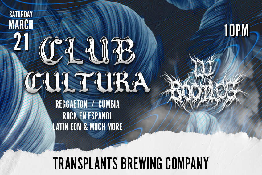 CLUB CULTURA DJ NIGHT - CUMBIA, REGGAETON, ROCK EN ESPANOL, LATIN EDM AND MORE!