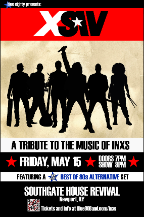 Blue Eighty Presents: XSIV- A Tribute To The Music of INXS
