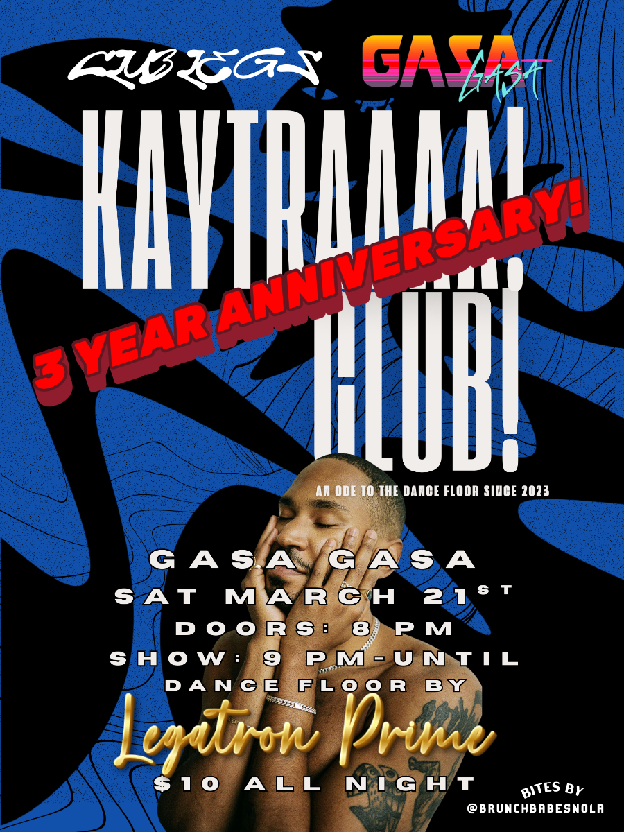 Club Legs Universe presents Kaytraaaa! Club!