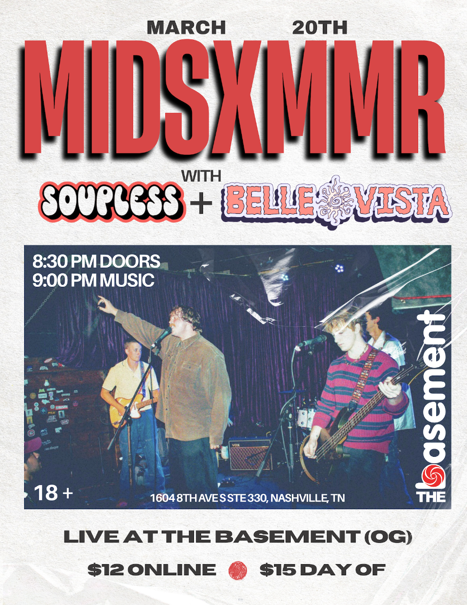 Midsxmmr W/ Soupless and Belle Vista