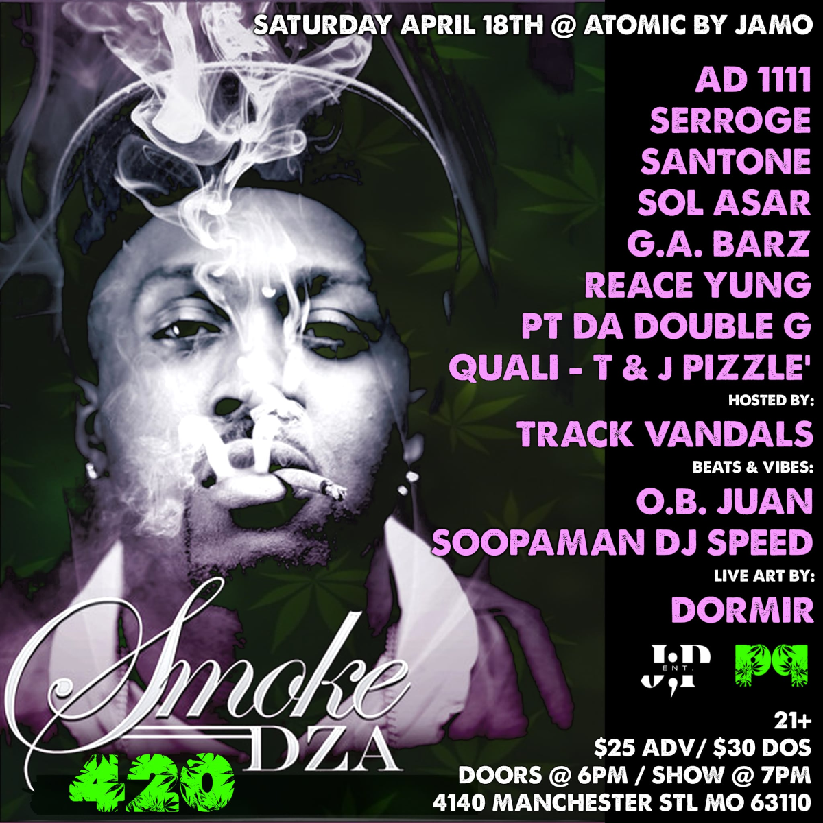 Smoke Dza 420 show